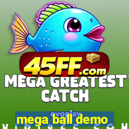 mega ball demo